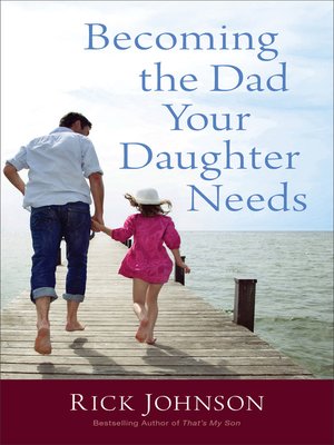 Becoming the Dad Your Daughter Needs - ebook